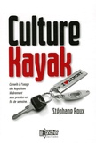 Stéphane Roux - Culture Kayak - Conseils à l'usage des kayakistes légèrement sous pression en fin de semaine.