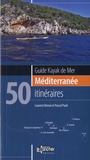 Laurent Demai et Pascal Paoli - Guide Kayak de Mer Méditerranée - 50 itinéraires.