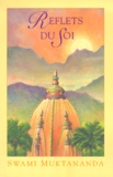  Swami Muktânanda - Reflets du soi - Poèmes sur la vie spirituelle.