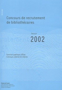Denis Pallier et  Collectif - Concours de recrutement de bibliothécaires - Annales session 2002.