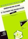 Jean-Jacques Bimbenet et Gilles Muratet - Génération des solides et traitement des solides divisés.