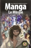 Hidenori Kumai - La Bible manga - Tome 4, Le Messie.