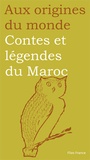 Najima Thay Thay Rhozali et Banyounes Rhozali - Contes et légendes du Maroc.