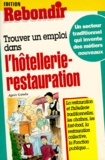 Agnès Gaudu - Trouver un emploi dans l'hôtellerie-restauration.