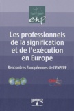 Abel-Didier Pansard - Les professionnels de la signification et de l'exécution en Europe - Rencontres européennes de l'ENPEPP.