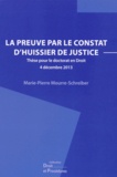 Marie-Pierre Mourre-Schreiber - La preuve par le constat d'huissier de justice.