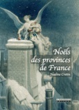 Nadine Cretin - Noëls des provinces de France.