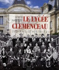 Jean Guiffan et Joël Barreau - Le lycée Clemenceau, Nantes - 200 Ans d'histoire.