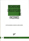 Léila Picabia - Recherches linguistiques de Vincennes N° 23 : Syntaxe des langues africaines.