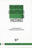 Alain Kihm - Recherches linguistiques de Vincennes N° 20 : La créolisation : théorie et applications.