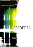 Henry Chapier et Jean-Luc Soret - Anomalie Digital_arts N°5 : ://brasil - Festival @rt outsiders 2005.