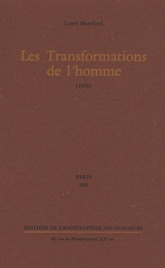 Lewis Mumford - Les Transformations de l'homme - (1956).
