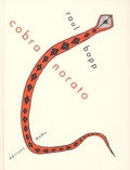 Raul Bopp - Cobra Norato - Nheengatu de la rive gauche de l'Amazonie Edition bilingue français-portugais.