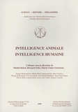 Michel Delsol et Bernard Feltz - Intelligence animale, intelligence humaine.