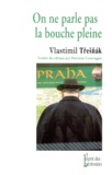 Vlastimil Tresnak - On Ne Parle Pas La Bouche Pleine.