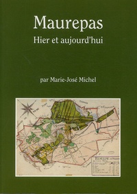 Marie-José Michel - Maurepas - Hier et aujourd'hui.
