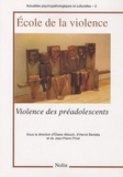 Hervé Bentata et Jean-Pierre Pinel - Ecole de la violence - Violence des préadolescents.