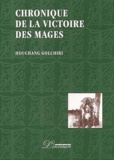 Houchang Golchiri - Chronique De La Victoire Des Mages.