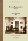 Paolo Vita-Finzi - Journal caucasien (1928-1931) suivi de Carnet moscovite (1953).