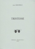 June Shenfield - Tristesse - Sorrow. Edition bilingue Français-Anglais.