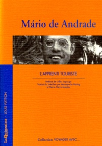 Mario de Andrade - L'apprenti touriste.