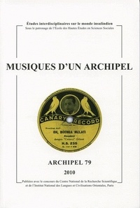 Dana Rappoport et Jérôme Samuel - Archipel N° 79/2010 : Musiques d'un archipel.