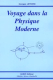 Georges Leterne - Voyage dans la physique moderne.