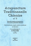 Shi Shan Lin - Acupuncture traditionnelle chinoise n° 5.