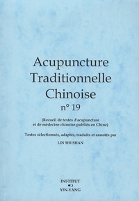 Shi Shan Lin - Acupuncture traditionnelle chinoise n° 19.