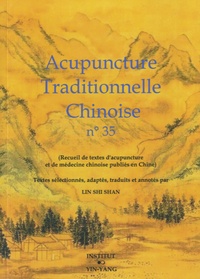 Shi Shan Lin - Acupuncture traditionnelle chinoise n° 35.