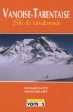 Christophe Gotti - Vanoise-Tarentaise - Ski de randonnée.