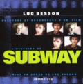 Luc Besson - L'Histoire De Subway.