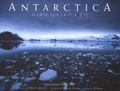 Sebastian Copeland - Antarctica - Alerte sur la planète.