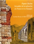 Laetitia Borau et Aldo Borlenghi - Aquitania. Supplément N° 33 : Aquae ductus - Actualité de la recherche en France et en Espagne.