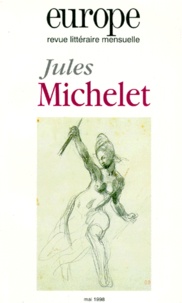  Anonyme - Revue Europe Mai 1998 N°829 : Jules Michelet.