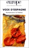  Collectif - Europe N° 852 Avril 2000 : Voix D'Espagne. Romanciers Et Poetes.