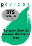  Collectif - Economie Generale, Economie D'Entreprise, Droit Bts Tertiaires.