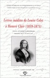 Louise Colet - Lettres inédites de Louise Colet à Honoré Clair (1839-1871).