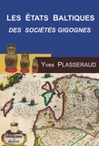 Yves Plasseraud - Les Etats Baltiques - Les Sociétés Gigognes, La dialectique minorités-majorités.