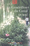 Xinwu Liu - La Cendrillon Du Canal.