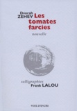 Dvorah Zehev et Frank Lalou - Les Tomates Farcies.