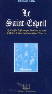  Bénédictines Editions - Le Saint-Esprit.