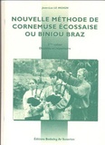 Jean-Luc Le Moign - Nouvelle méthode de cornemuse écossaise ou biniou Braz, Volume 2 - Doublés et répertoire.