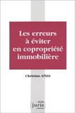 Christian Atias - Les Erreurs A Eviter En Copropriete Immobiliere.