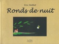 Eric Battut - Ronds De Nuit.