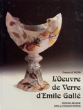 François Le Tacon - L'oeuvre de verre d'Émile Gallé.