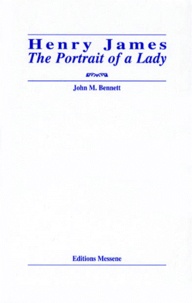 John-M Bennett - Henry James, "The portrait of a lady".