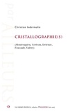 Christian Indermuhle - Cristallographie(s) - (Montesquieu, Certeau, Deleuze, Foucault, Valéry).
