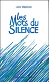  Osho - Les mots du silence. - 2ème édition.