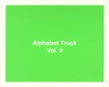 Eric Tabuchi - Alphabet Truck - Volume 2.